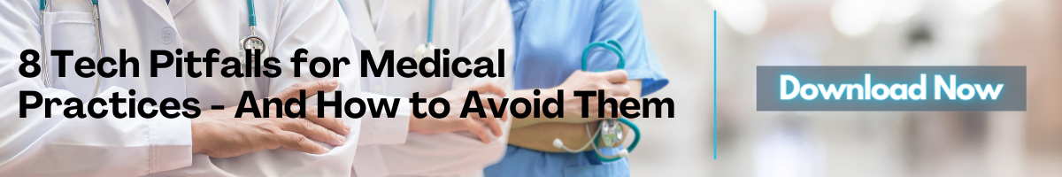 Eight tech pitfalls for medical practices download